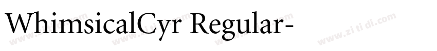 WhimsicalCyr Regular字体转换
